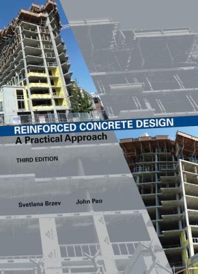  Reinforced Concrete Design: A Practical Guide for Civil Engineers - Journey Through the Labyrinth of Structural Integrity!